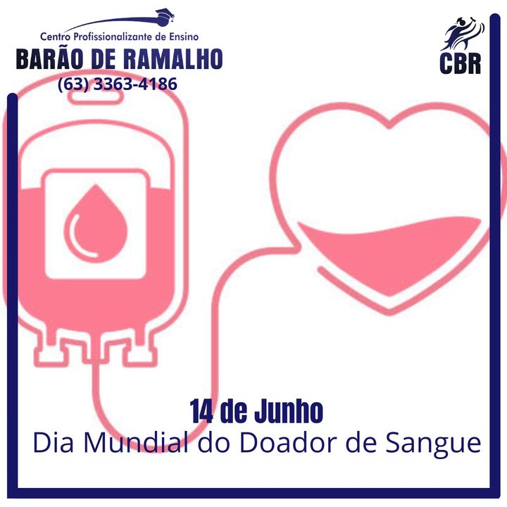 Pare e pense, uma doação sua pode salvar várias vidas. Dia mundial do doador de sangue.